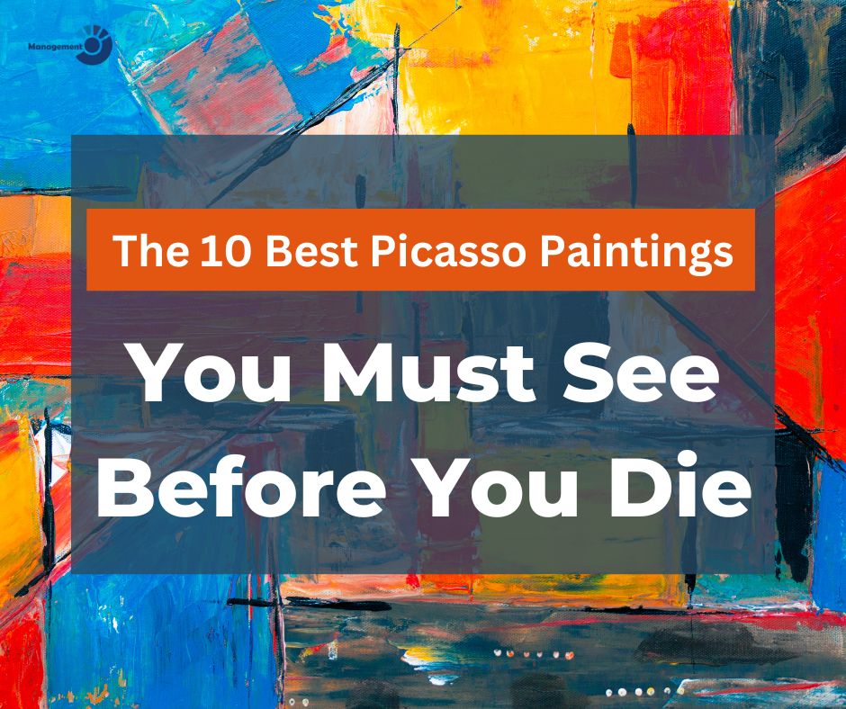 best picasso paintings